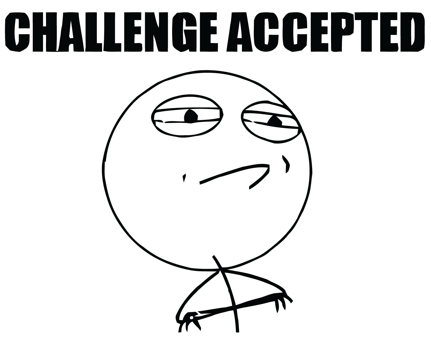 http://beagamecharacter.com/wp-content/uploads/2011/11/Challenge_accepted.png